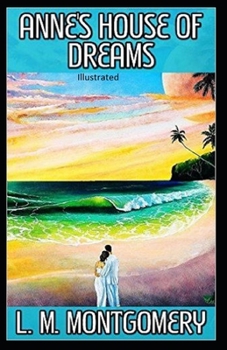 Paperback Anne's House of Dreams Illustrated Book