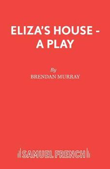 Paperback Eliza's House - A Play Book