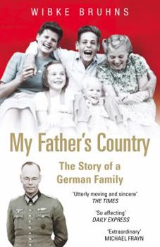 Paperback My Father's Country: The Story of a German Family Book