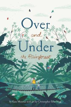Over and Under the Rainforest - Book  of the Over and Under