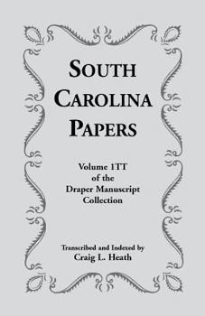 Paperback South Carolina Papers: Volume 1tt of the Draper Manuscript Collection Book