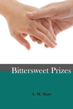 Paperback Bittersweet Prizes Book