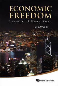 Hardcover Economic Freedom: Lessons of Hong Kong Book