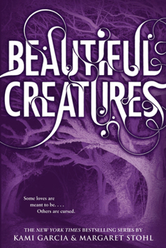 Beautiful Creatures - Book #1 of the Caster Chronicles
