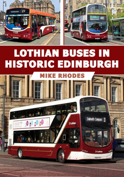 Paperback Lothian Buses in Historic Edinburgh Book