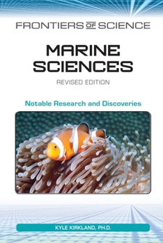 Paperback Marine Sciences, Revised Edition: Notable Research and Discoveries Book