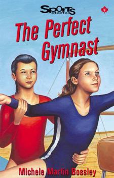 Paperback The Perfect Gymnast (Lorimer Sports Stories) Book