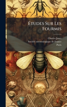 Hardcover Ãtudes Sur Les Fourmis [French] Book