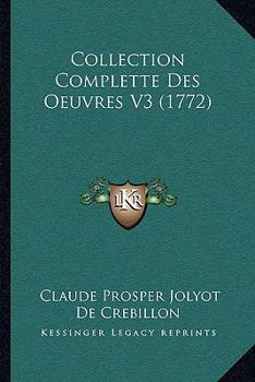 Hardcover Collection Complette Des Oeuvres V3 (1772) Book