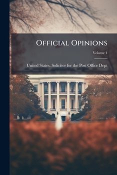 Paperback Official Opinions; Volume 4 Book
