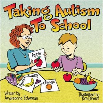 Paperback Taking Autism to School (Special Kids in School) Book