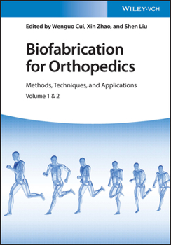 Hardcover Biofabrication for Orthopedics, 2 Volumes: Methods, Techniques and Applications Book
