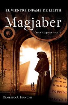 Paperback Magjaber: El Vientre Infame de Lilith [Spanish] Book