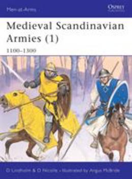 Paperback Medieval Scandinavian Armies (1): 1100-1300 Book