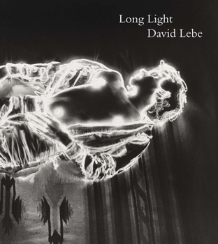 Hardcover Long Light: Photographs by David Lebe Book