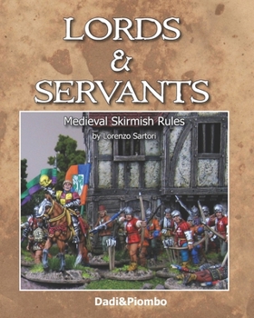 Paperback Lords&Servants: Medieval skirmish rules Book