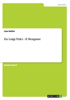 Paperback Zu: Luigi Pulci - Il Morgante [German] Book