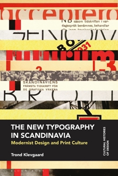 Hardcover The New Typography in Scandinavia: Modernist Design and Print Culture Book