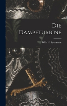 Hardcover Die Dampfturbine [German] Book