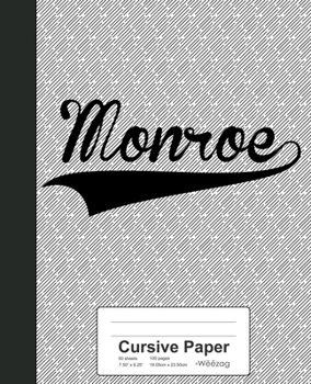 Paperback Cursive Paper: MONROE Notebook Book