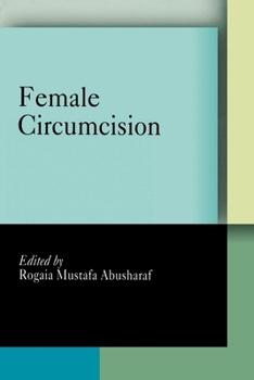 Paperback Female Circumcision: Multicultural Perspectives Book