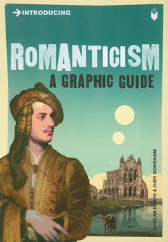 Romanticism (Introducing) - Book  of the Introducing Graphic Guides