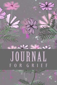 Journal For Grief: Grief Work Diary with Journaling Tools