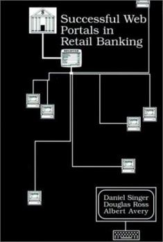 Paperback Successful Web Portals in Retail Banking Book