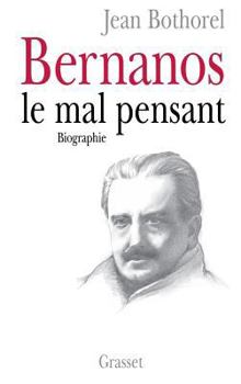 Paperback Bernanos, le mal-pensant [French] Book