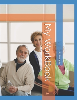 Paperback My WorkBook: Fun interactive worksheets to complete with your loved one to stimulate the brain and conversation Book