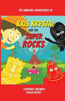 Paperback Kris Krystal and the Super Rocks Book