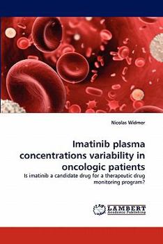 Paperback Imatinib Plasma Concentrations Variability in Oncologic Patients Book