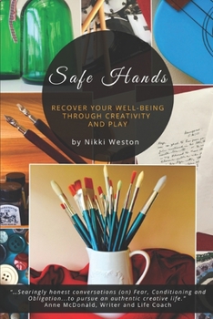 Paperback Safe Hands: Recover your Well-being Through Creativity and Play Book