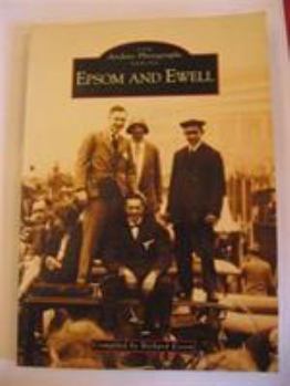 Paperback Epsom & Ewell - Archive Photographs Book