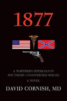 Paperback 1877: A Northern Physician in Southern Ungoverned Spaces Book