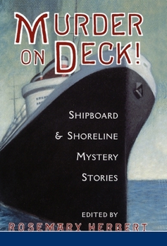 Hardcover Murder on Deck!: Shipboard & Shoreline Mystery Stories Book