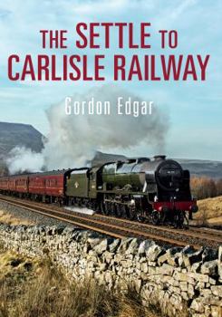 Paperback The Settle to Carlisle Railway Book