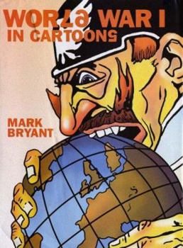 Hardcover World War I in Cartoons Book
