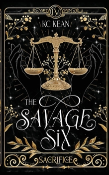 Savage Sacrifice (THE SAVAGE SIX)