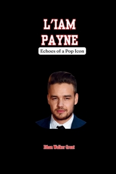 L'iam Payne: Echoes of a Pop Icon