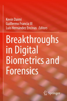 Paperback Breakthroughs in Digital Biometrics and Forensics Book
