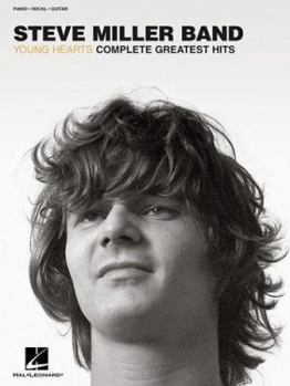 Paperback Steve Miller Band - Young Hearts: Complete Greatest Hits Book