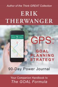 Hardcover Gps: Goal Planning Strategy: 90-Day Power Journal Book