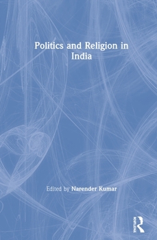 Hardcover Politics and Religion in India Book