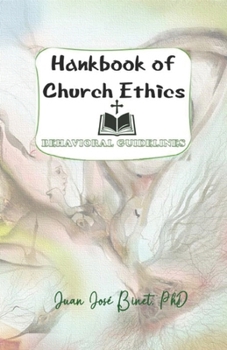 Handbook of Church Ethics: & Behavioral Guidelines