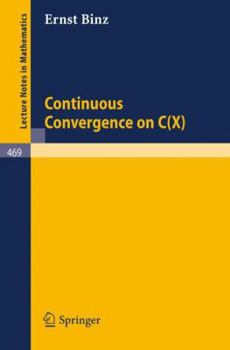 Paperback Continuous Convergence on C(x) Book