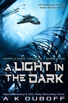 A Light in the Dark - Book #2 of the Dark Stars
