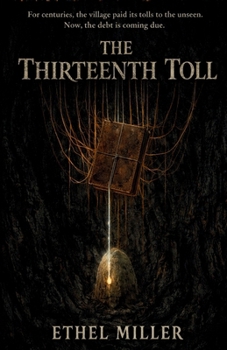 Paperback The Thirteenth Toll: A Chilling Horror Dark Fantasy Book