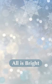 All is Bright: A Curated Christmas Anthology