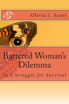 Paperback Battered Woman's Dilemma: In a Struggle for Survival Book